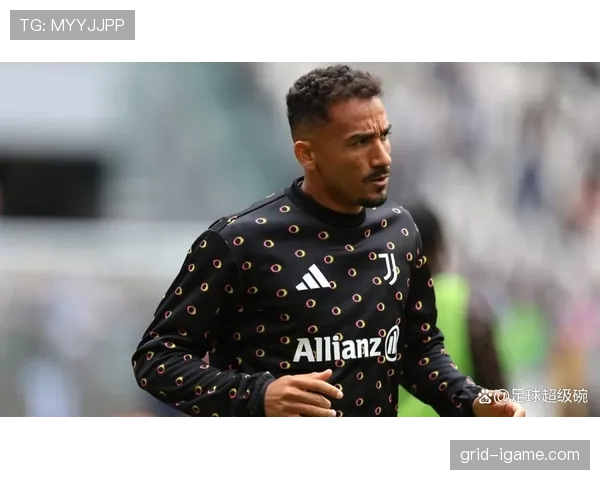 达尼洛化身尤文更衣室精神领袖，率队全力冲刺胜利